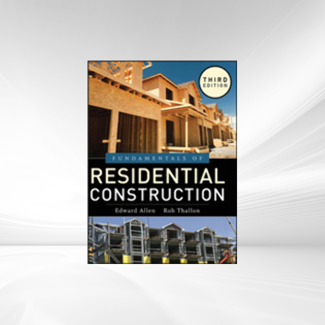 Fundamentals of Residential Construction als eBook von Edward Allen, Alexander C. Schreyer - John Wiley & Sons