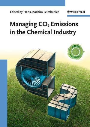 Managing CO2 Emissions in the Chemical Industry als eBook von - Wiley-VCH