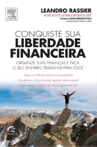 Conquiste Sua Liberdade Financeira als eBook von Leandro Rassier - Elsevier Science