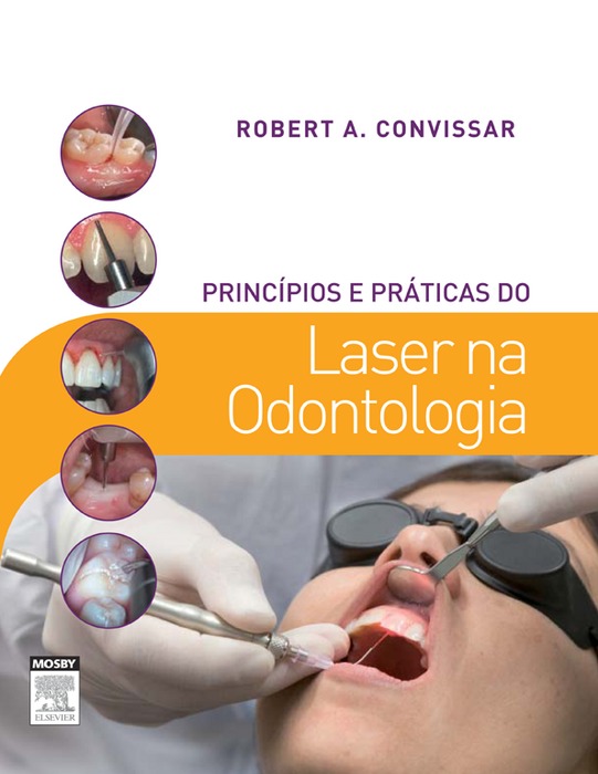 Principios E Praticas Do Laser Na Odontologia