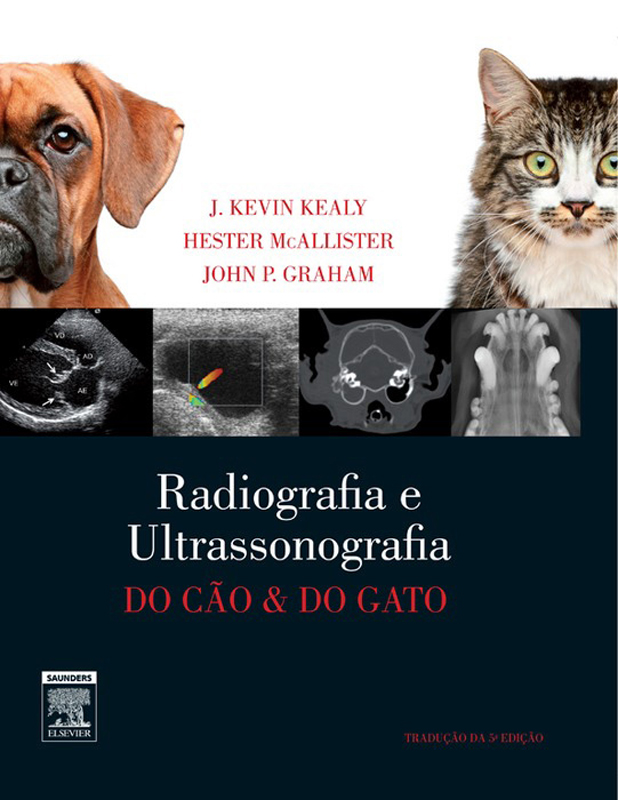 Radiologia e Ultra-Sonografia do Cão e Gato als eBook von J. Kevin Kealy, Hester McAllister, John P. Graham - Elsevier Health Sciences