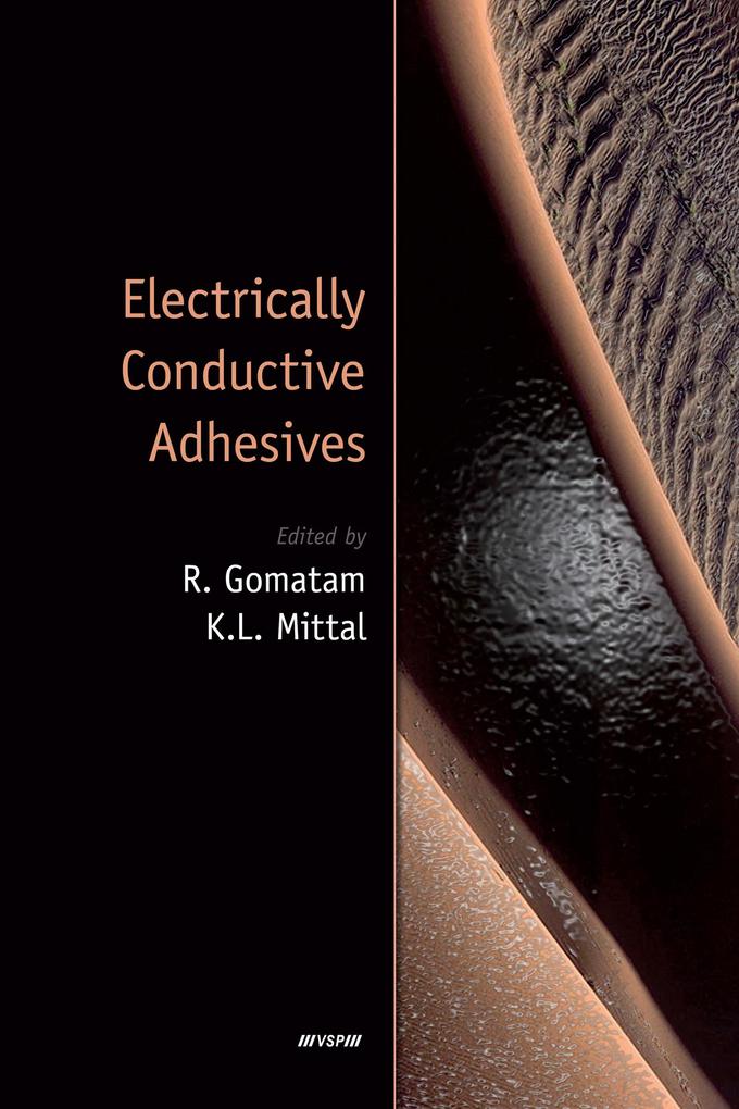 Electrically Conductive Adhesives als eBook von Rajesh Gomatam, Kash L. Mittal - CRC Press