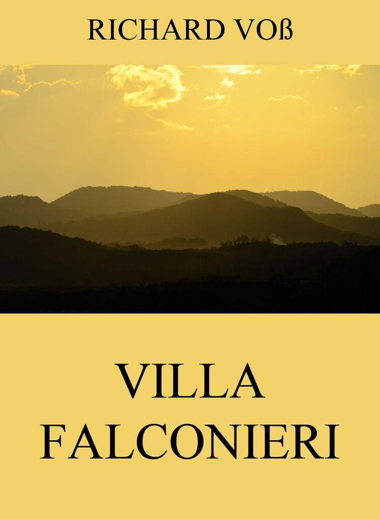 Villa Falconieri als eBook von Richard Voß - Jazzybee Verlag