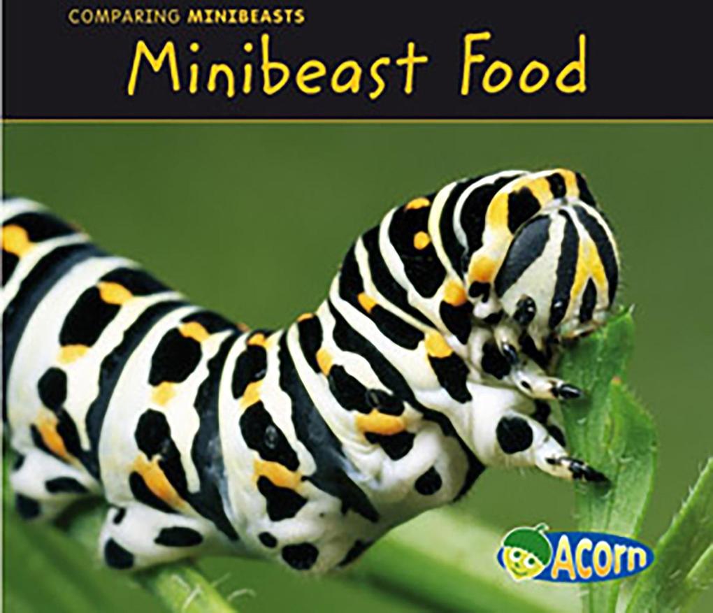 Minibeast Food als eBook von Charlotte Guillain - Raintree UK