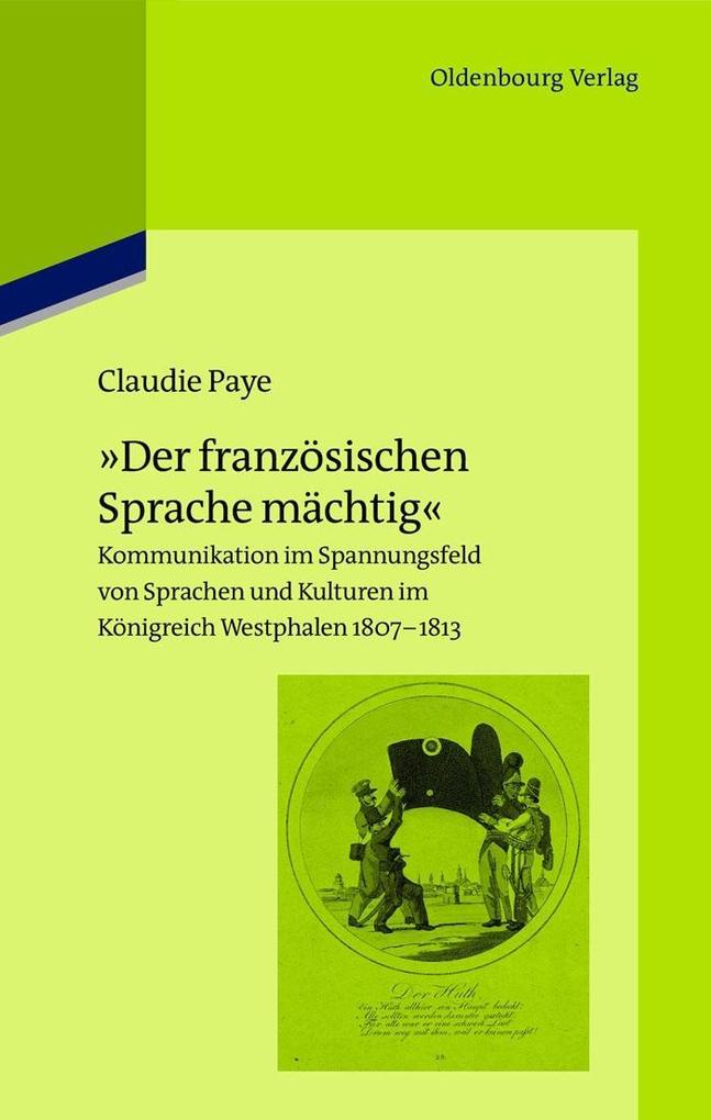 Der französischen Sprache mächtig als eBook von Claudie Paye - Gruyter, Walter de GmbH