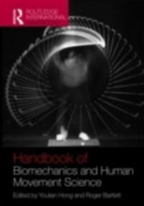 Routledge Handbook of Biomechanics and Human Movement Science als eBook von - Taylor and Francis