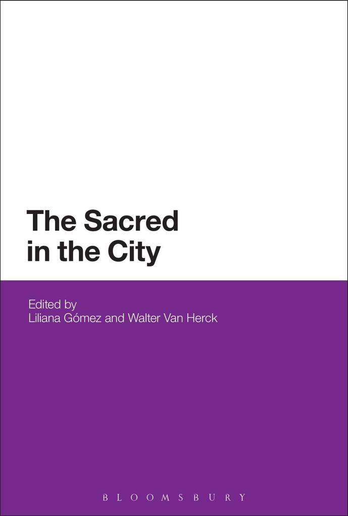 Sacred in the City als eBook von - Bloomsbury Publishing