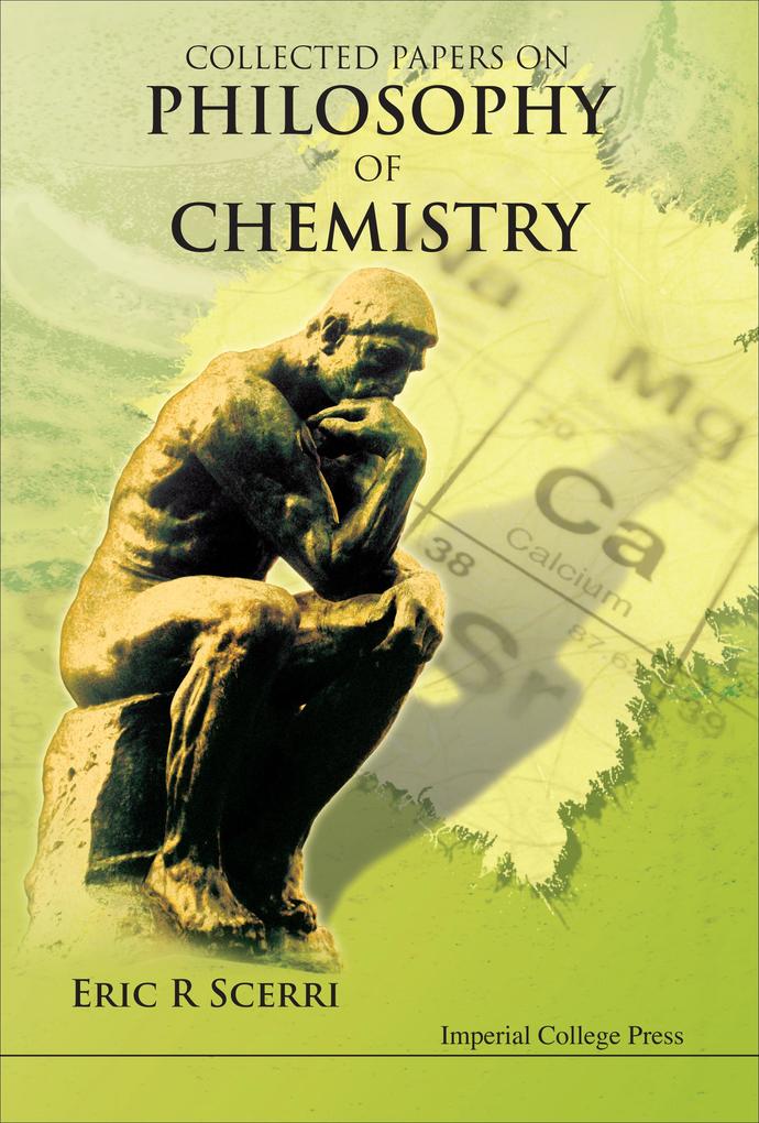 Collected Papers On The Philosophy Of Chemistry als eBook von - World Scientific Publishing Company