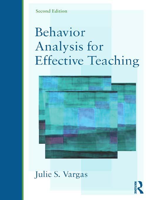 Behavior Analysis for Effective Teaching als eBook von Julie S. Vargas - Taylor and Francis