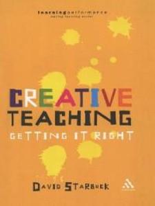 Creative Teaching als eBook von David Starbuck - Bloomsbury Publishing