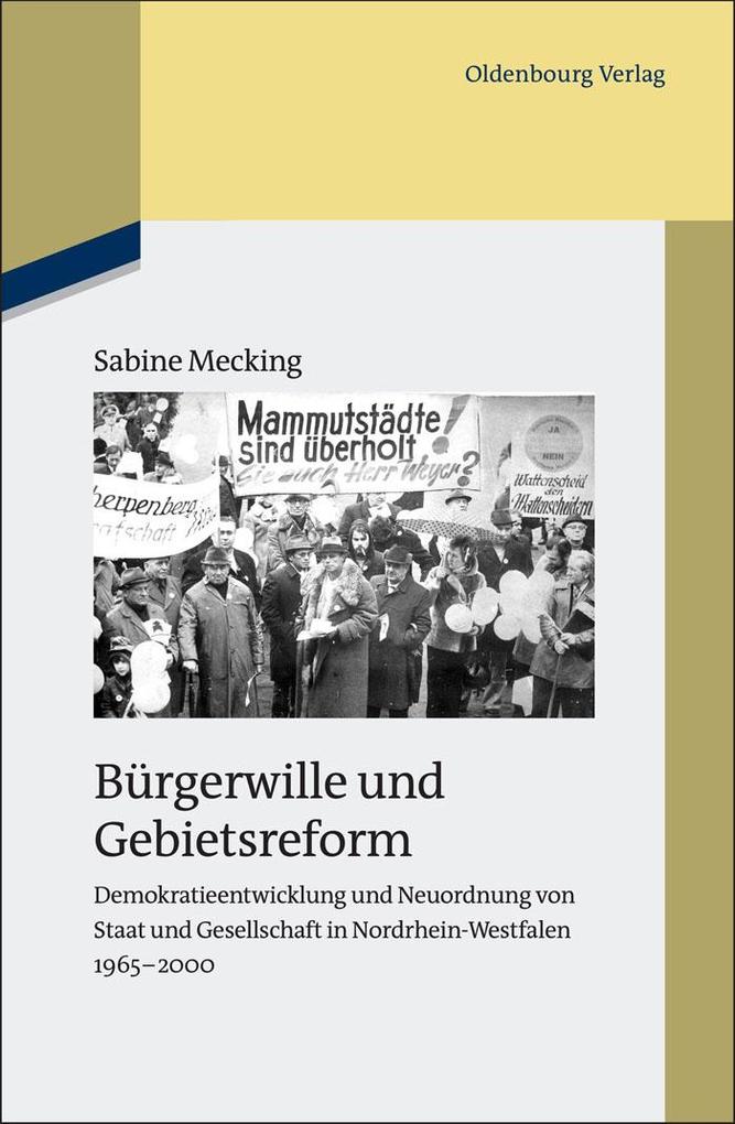 Bürgerwille und Gebietsreform als eBook von Sabine Mecking - Gruyter, Walter de GmbH
