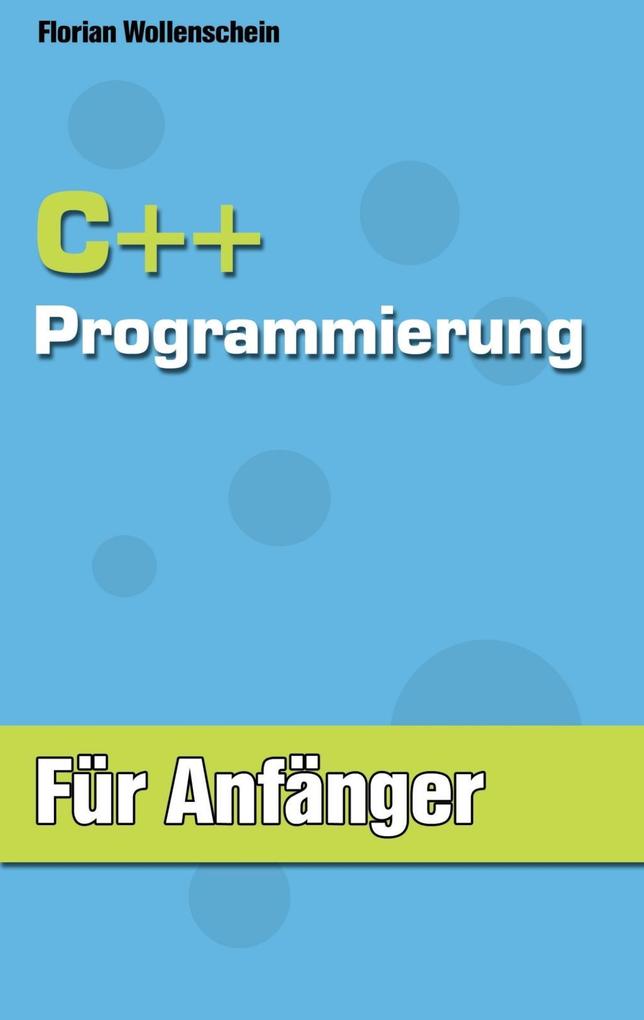 C++ Programmierung für Anfänger