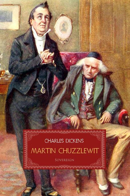Martin Chuzzlewit als eBook von Charles Dickens - Progres et Declin SA