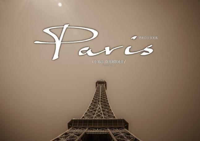 Paris (Tischaufsteller DIN A5 quer) als Buch von CLAVE RODRIGUEZ Photography - Calvendo Verlag