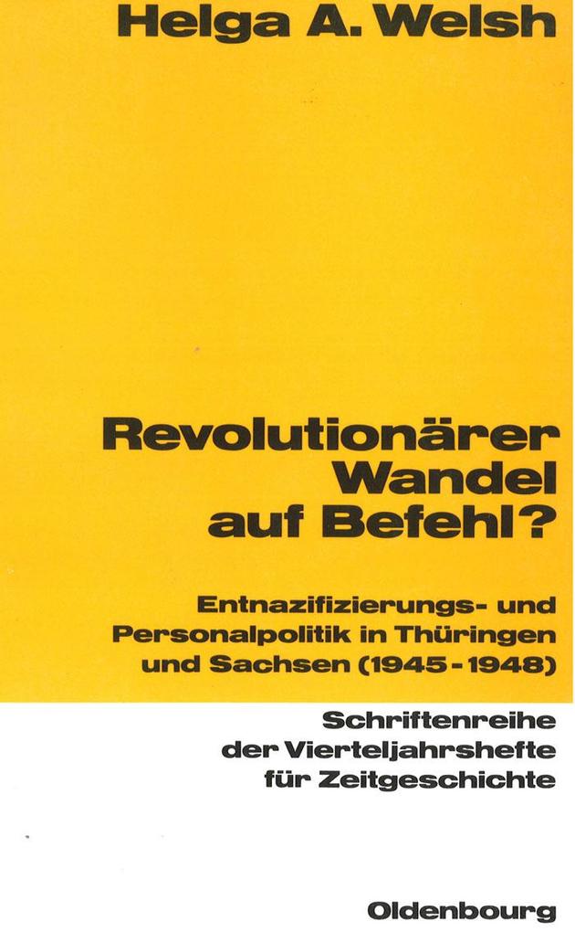 Revolutionärer Wandel auf Befehl? als eBook von Helga Welsh - Gruyter, Walter de GmbH