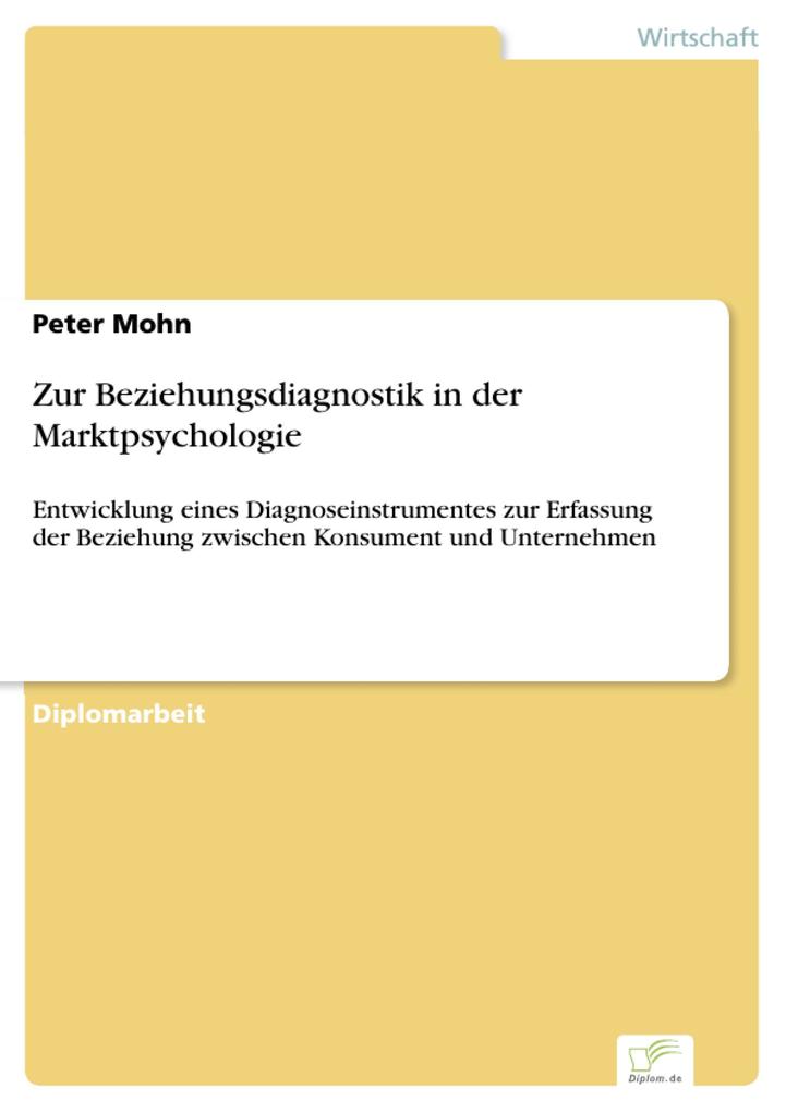 Zur Beziehungsdiagnostik in der Marktpsychologie als eBook von Peter Mohn - Diplom.de