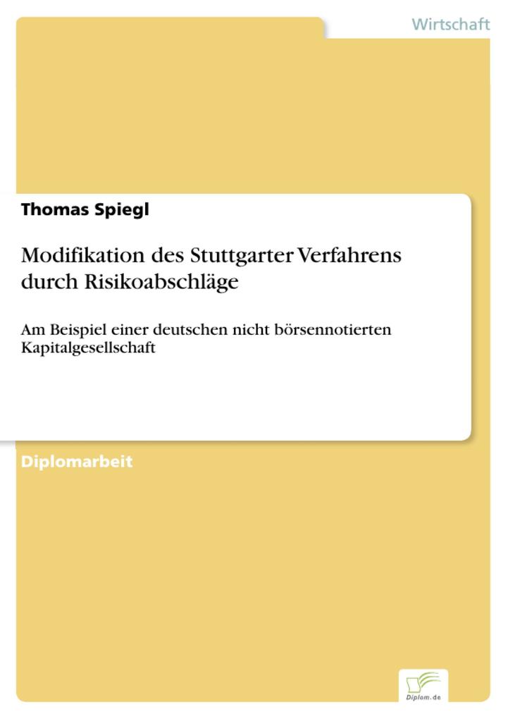Modifikation des Stuttgarter Verfahrens durch Risikoabschläge als eBook von Thomas Spiegl - Diplom.de