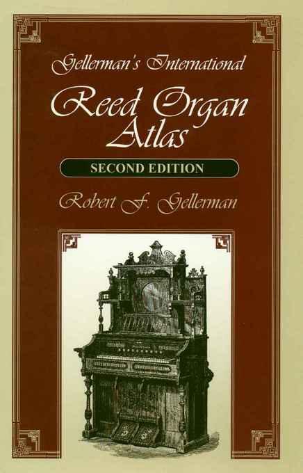 Gellerman´s International Reed Organ Atlas als eBook von Robert F. Gellerman - Rowman & Littlefield Publishing Group Inc