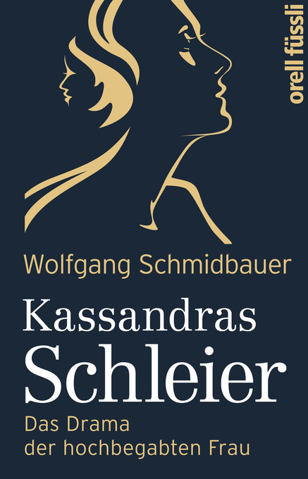Kassandras Schleier als eBook von Wolfgang Schmidbauer - Orell Füssli Verlag