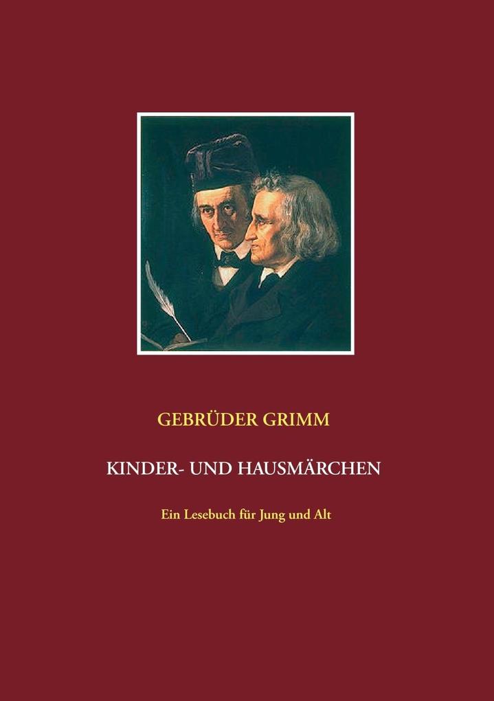 Gebrüder Grimm: Kinder- und Hausmärchen