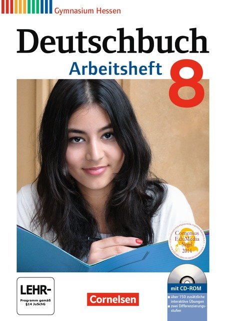 Deutschbuch Gymnasium 8. Schuljahr. Arbeitsheft mit Lösungen und Übungs-CD-ROM. Hessen G8/G9