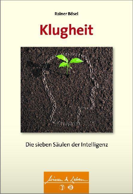 Klugheit als eBook von Rainer Bösel - Schattauer GmbH, Verlag für Medizin und Naturwissenschaften
