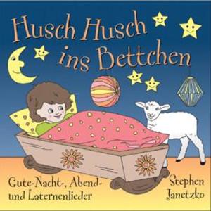 Husch husch ins Bettchen als eBook von Stephen Janetzko - Verlag Stephen Janetzko