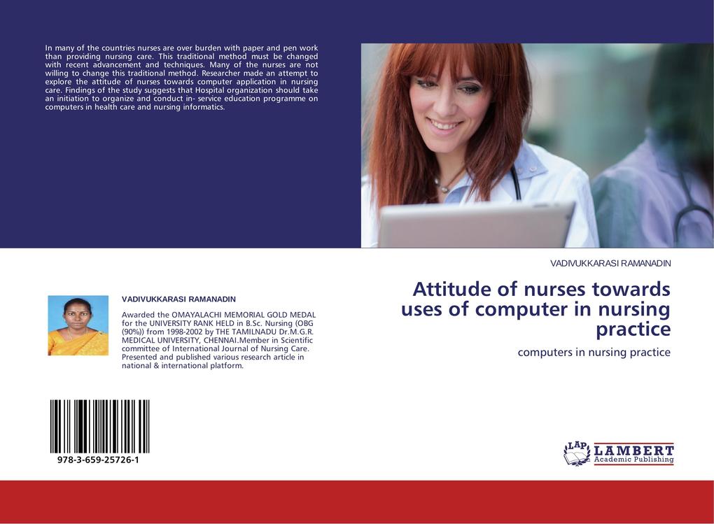 Attitude of nurses towards uses of computer in nursing practice als Buch von Vadivukkarasi Ramanadin - LAP Lambert Academic Publishing