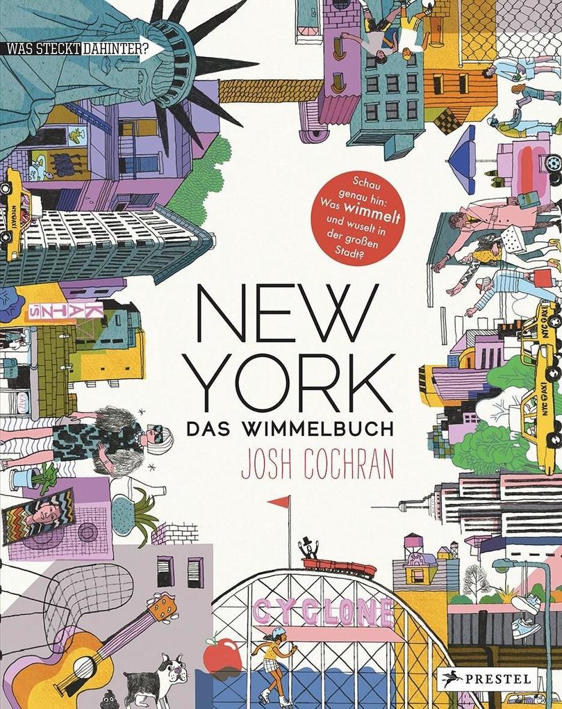 New York. Das Wimmelbuch als Buch von Josh Cochran - Prestel Verlag