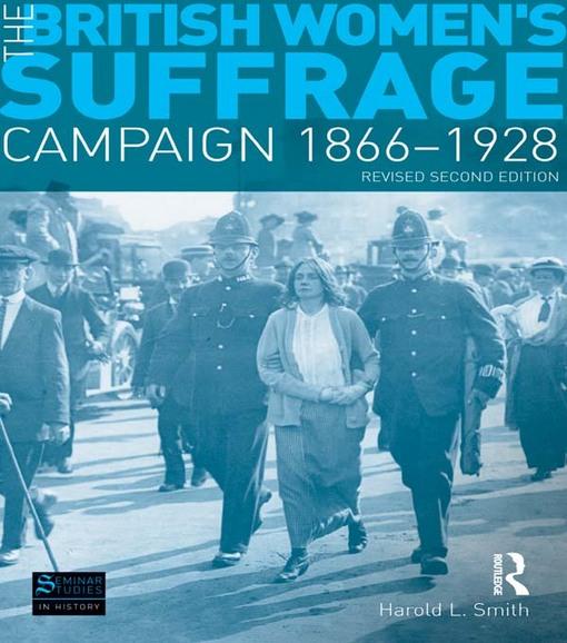 British Women´s Suffrage Campaign 1866-1928 als eBook von Harold L. Smith - Taylor & Francis Ltd.