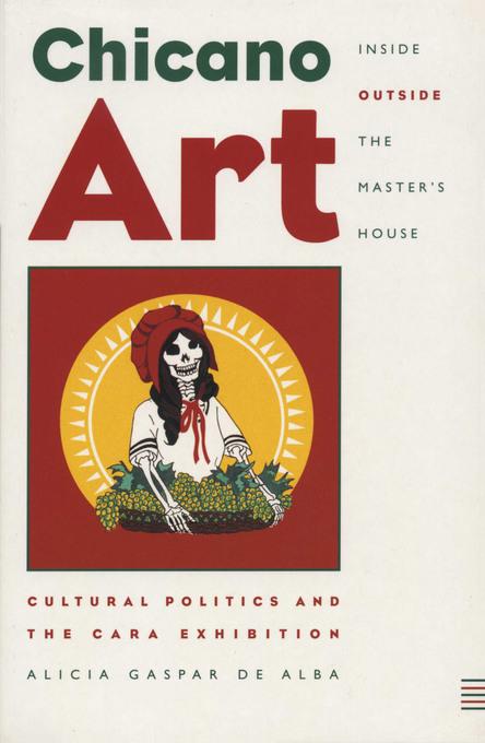 Chicano Art Inside/Outside the Master´s House als eBook von Alicia Gaspar de Alba - University of Texas Press