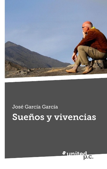 Sueños y vivencias als Buch von José García García - Vindobona Verlag