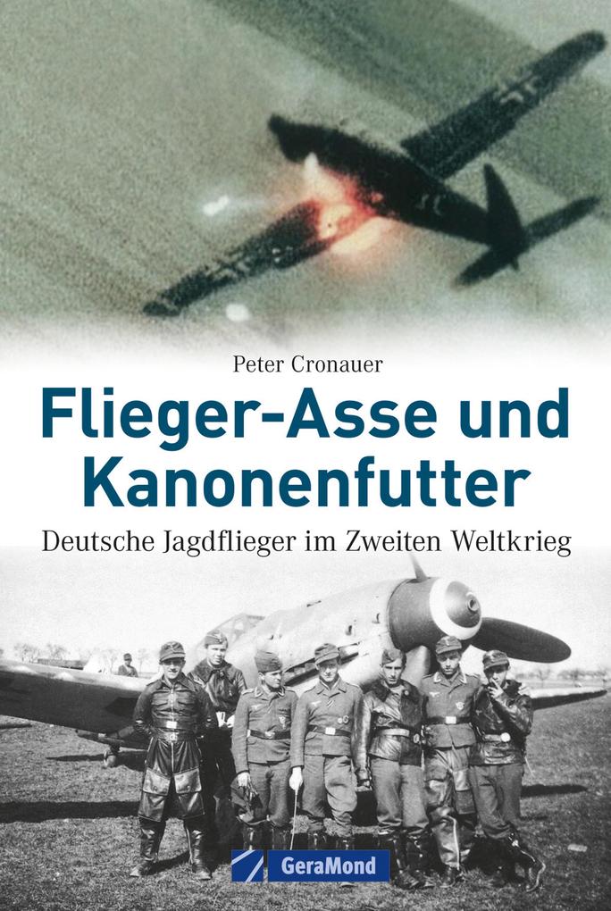 Flieger-Asse und Kanonenfutter als eBook von N.N - Geranova Bruckmann Verlagshaus GmbH
