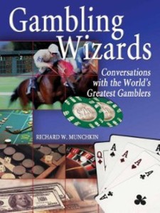 Gambling Wizards als eBook von Richard Munchkin - HUNTINGTON PRESS, INC.