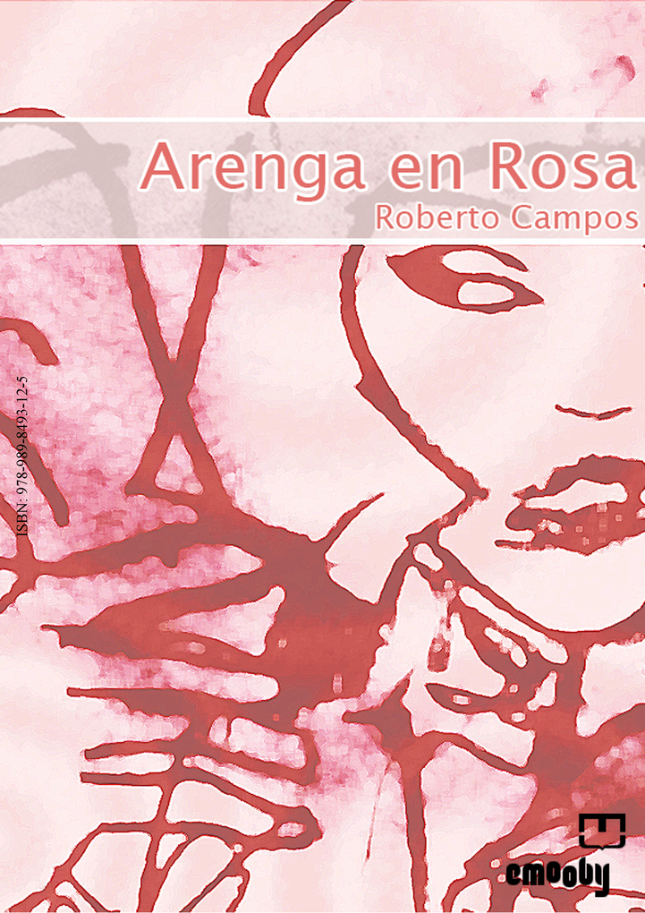 Arenga en Rosa als eBook von Roberto Campos - Emooby