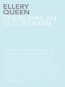There Was an Old Woman als eBook von Ellery Queen - The Langtail Press Ltd