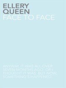 Face to Face als eBook von Ellery Queen - The Langtail Press Ltd