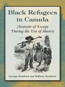 Black Refugees in Canada als eBook von George Hendrick, Willene Hendrick - McFarland