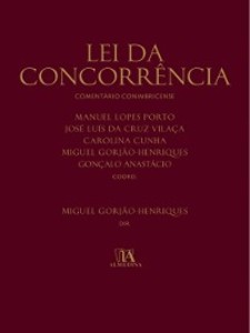Lei da Concorrência--Comentário Conimbricense als eBook von Miguel Gorjão-henriques Carolina Cunha - Almedina