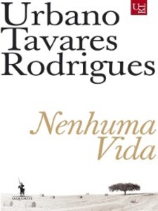 Nenhuma Vida als eBook von Urbano Tavares Rodrigues - D. Quixote
