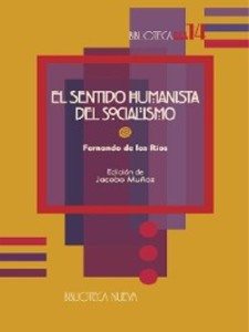 El sentido humanista del socialismo als eBook von Fernando De los Ríos - Digitalia