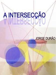 A Intersecção als eBook von Jorge Durão - Escrytosed. Autor