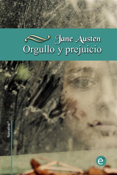 Orgullo y prejuicio als eBook von Jane Austen - Jane Austen