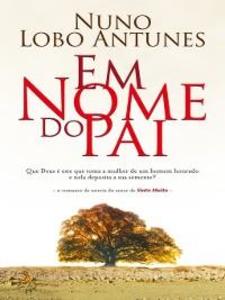 Em Nome do Pai als eBook von Nuno Lobo Antunes - Lua de Papel