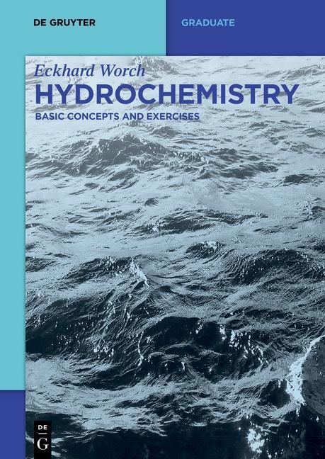 Hydrochemistry als eBook von Eckhard Worch - Gruyter, Walter de GmbH