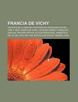 Francia de Vichy als Taschenbuch von - Books LLC, Reference Series