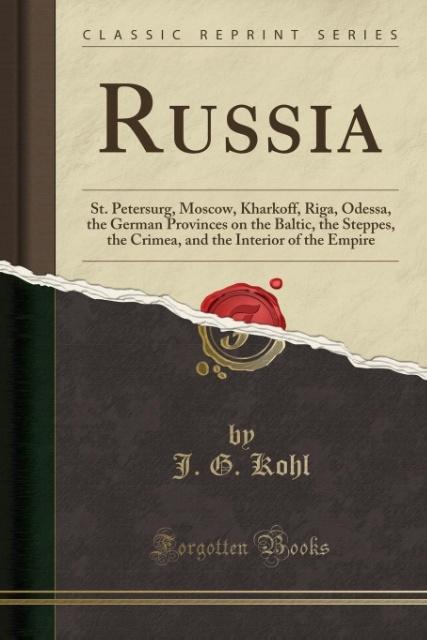 Russia als Taschenbuch von J. G. Kohl - Forgotten Books