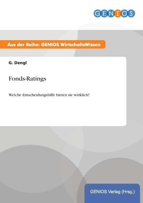 Fonds-Ratings als Buch von G. Dengl - GBI-Genios Verlag