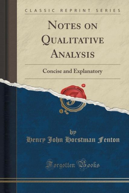 Notes on Qualitative Analysis als Taschenbuch von Henry John Horstman Fenton - Forgotten Books