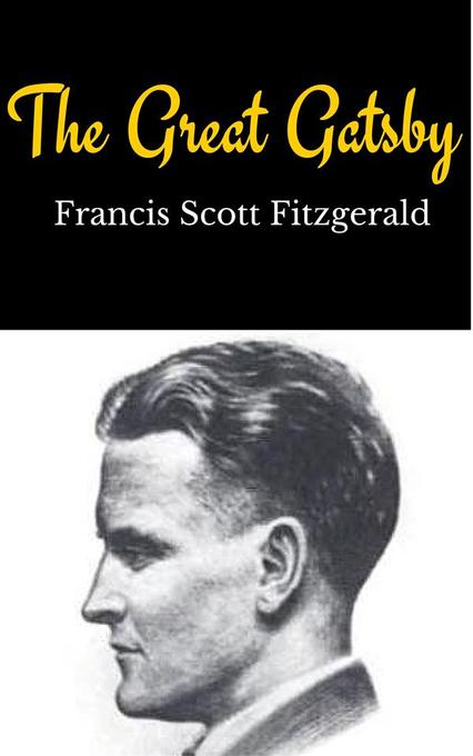 The Great Gatsby als eBook von Francis Scott Fitzgerald - Francis Scott Fitzgerald
